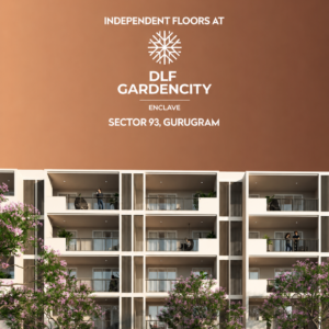 DLF Gardencity Enclave- Premium 3BHK Lowrise Floor (Sec 93, Gurugram )